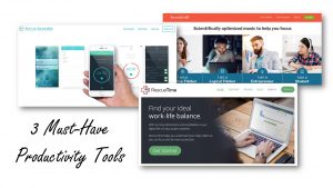 3 Must-Have Productivity Tools